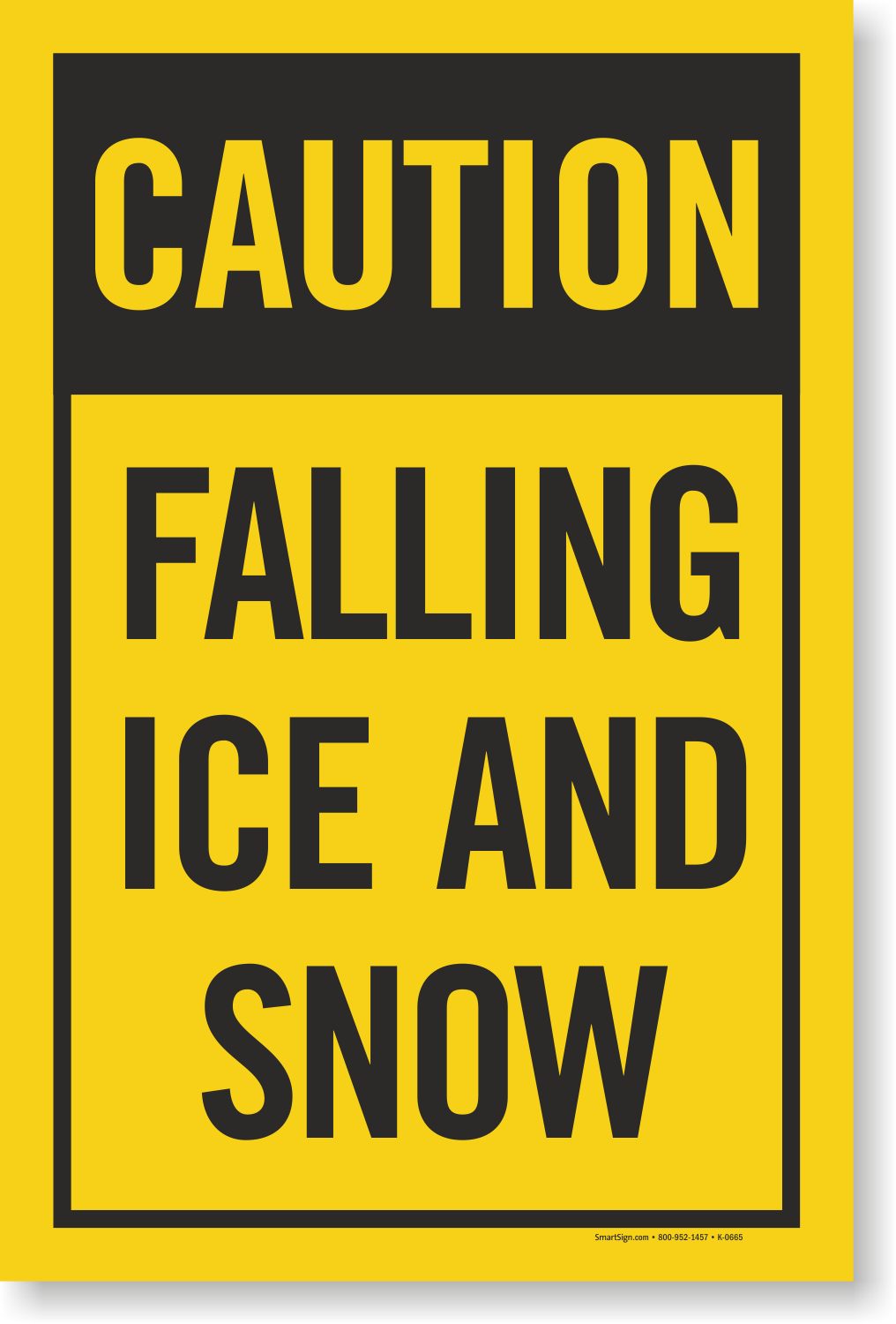 Caution Falling Ice And Snow Portable Sidewalk Sign SKU K 0665