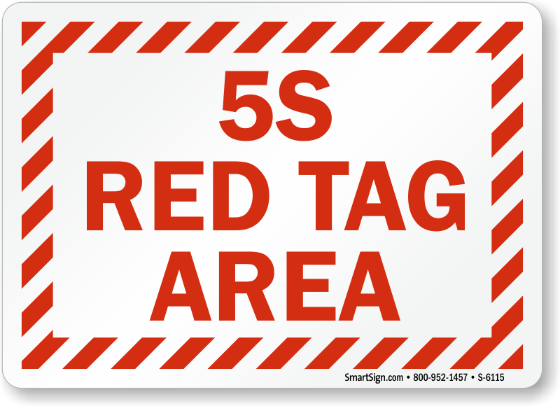  - 5s-red-tag-area-sign-s-6115