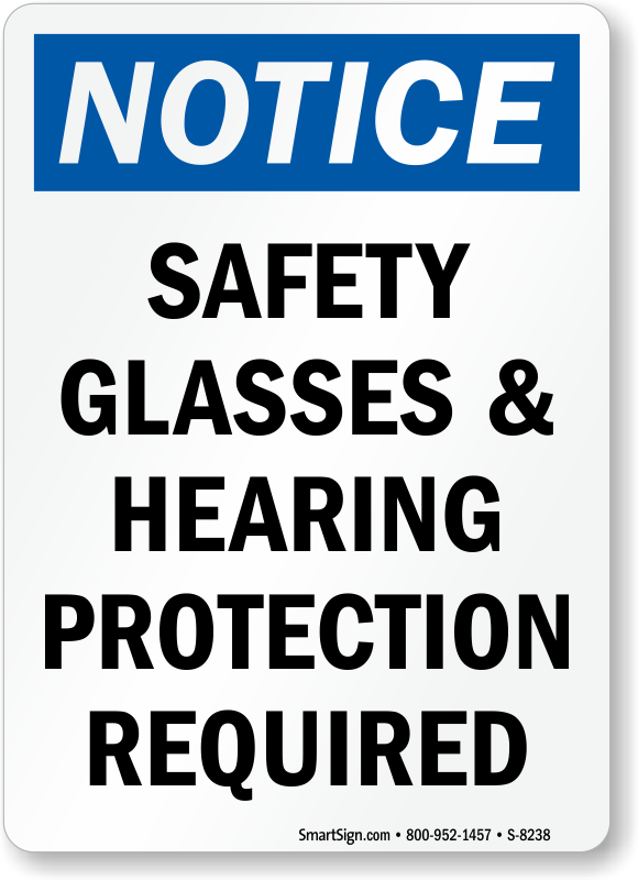 Safety Glasses And Hearing Protection Required Notice Sign Sku S 8238