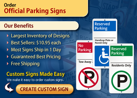 Parking Signs, No Parking Signs, Custom Parking Signs 