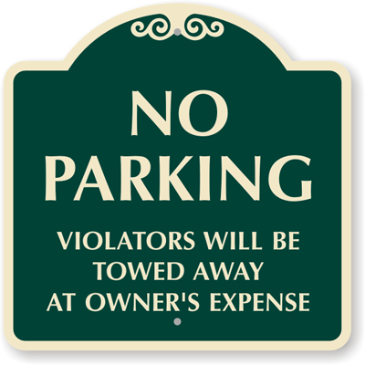 No Parking Vehicles Towed Away SignatureSign 18 in. x 18 in., SKU: K-6852