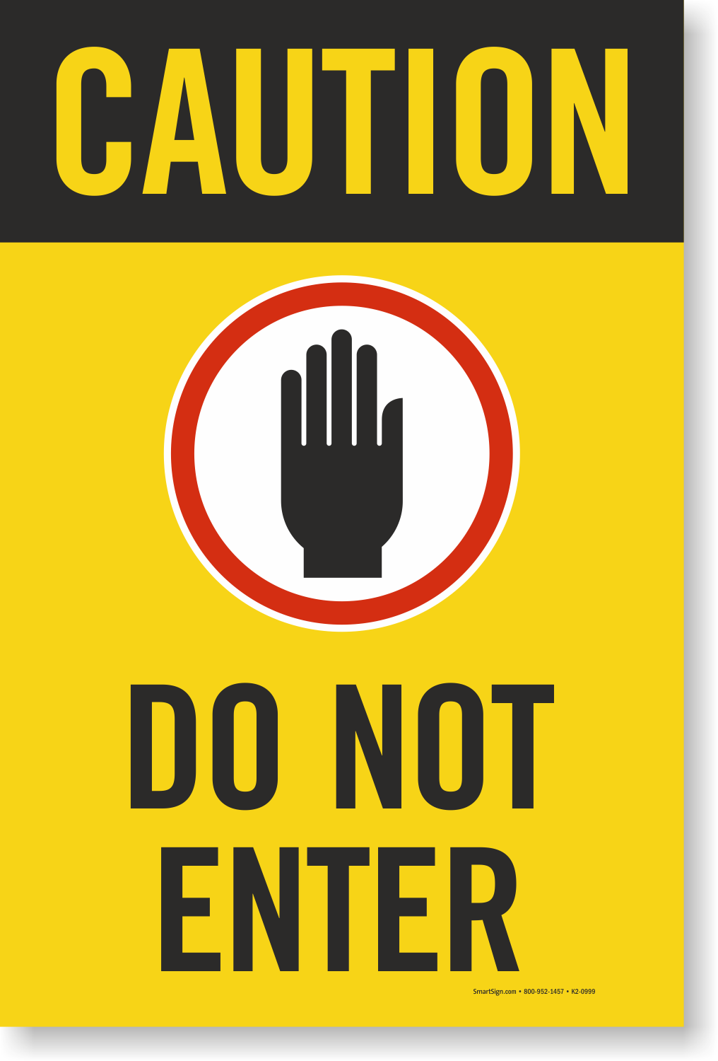 Caution Do Not Enter Sign Insert, SKU - K2-0999