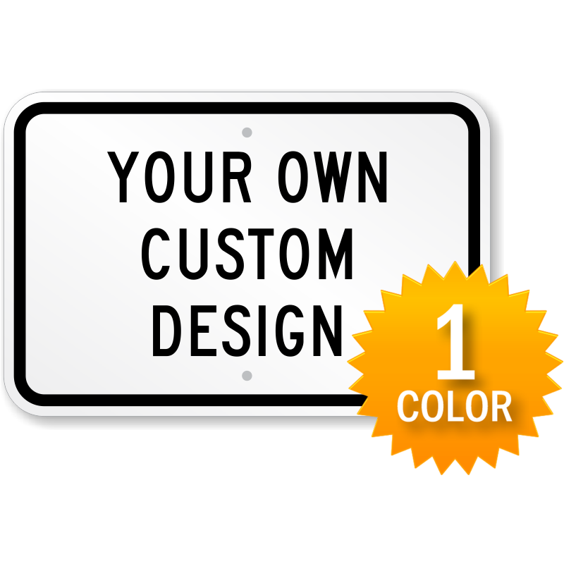 Custom 1-Color Printed Plastic Sign - Customizable Sign