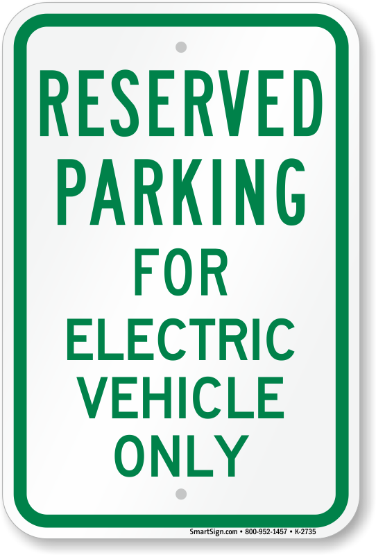 Electric Vehicle Parking Signs | Electric Vehicle Charging Signs