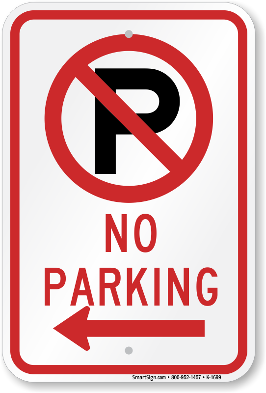 No Parking with No Parking Symbol And Left Arrow Sign, SKU: K-1699