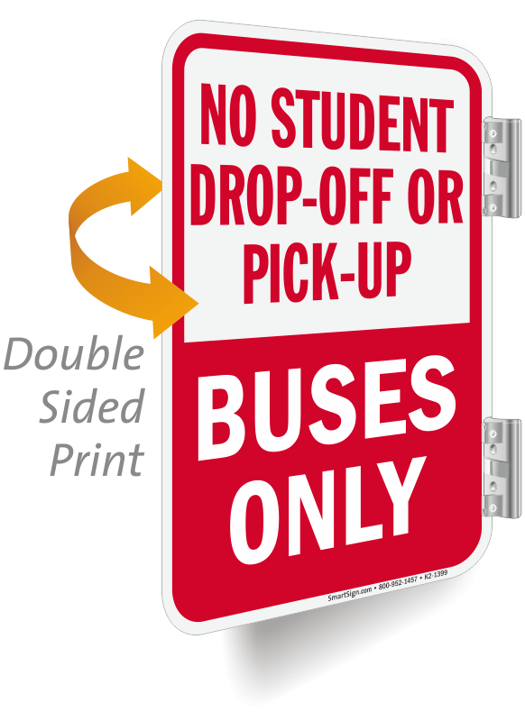 Student Drop Off Pick Up Sign, SKU: K2-0616