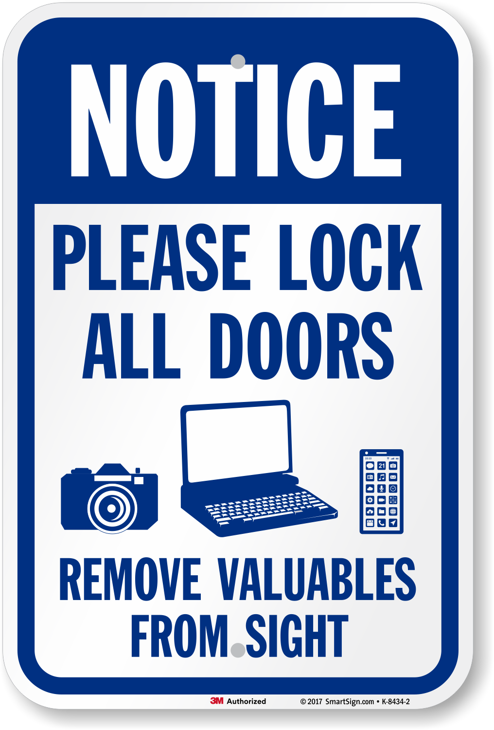 Reminding people to lock door and not leave valuables. Wonder what