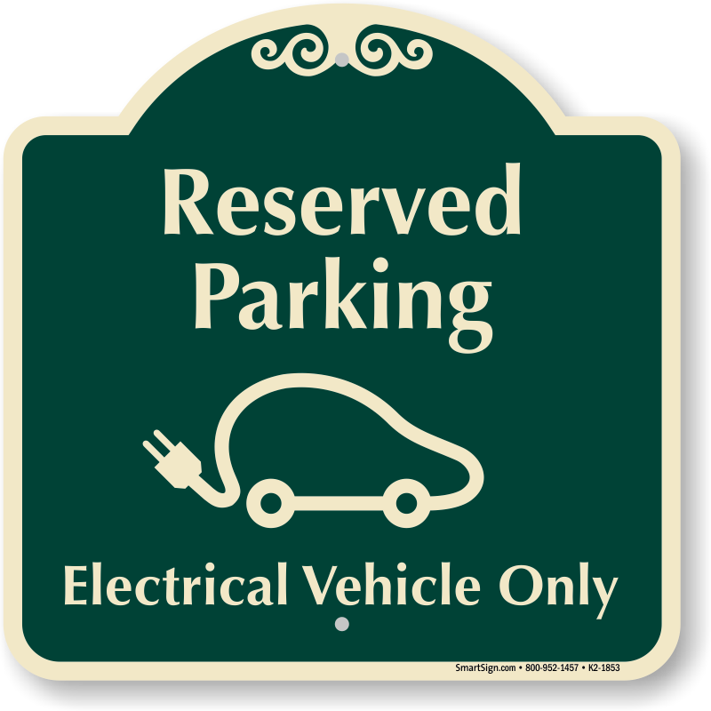 Reserved Parking Electric Vehicles Sign