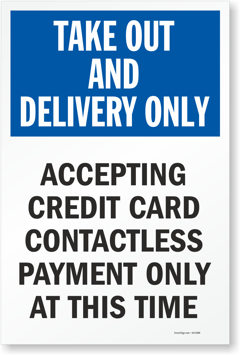 Take Out Delivery Credit Card And Contactless Payment Only Signs