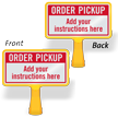 Order Pickup Custom ConeBoss Sign