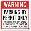 Warning Permit Parking Only Sign, SKU: K-1991