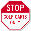 Golf Carts On Paths Only Sign , SKU: K-9445